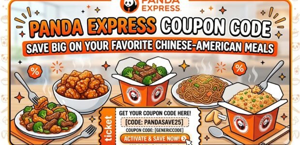 Panda Express Coupon Code: Save Big on Your Favorite Chinese-American Meals